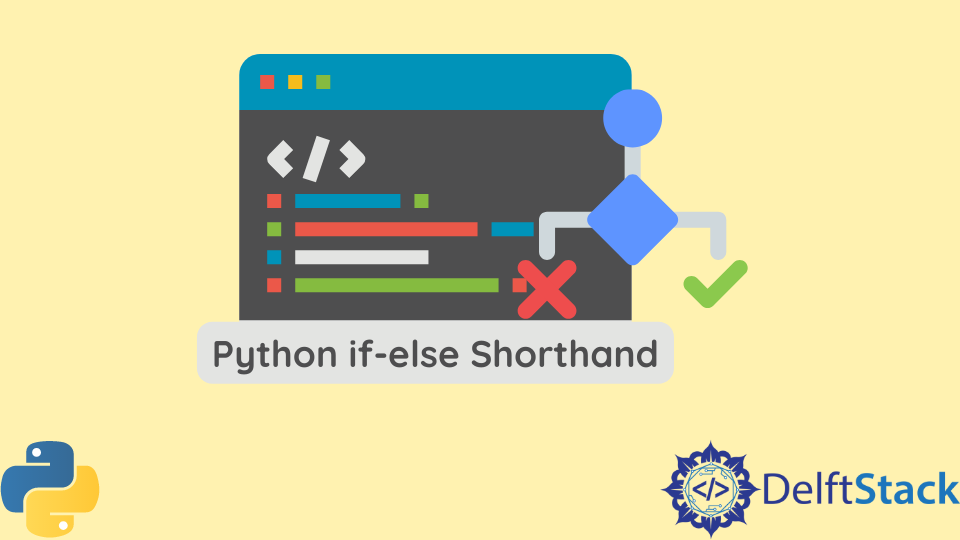 python-if-else-shorthand-delft-stack